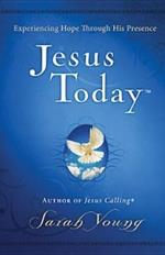 Jesus Today, Hardcover, with Full Scriptures: Experience Hope Through His Presence (a 150-Day Devotional)