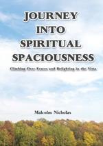 Journey into Spiritual Spaciousness: Climbing Over Fences and Delighting in the Vista