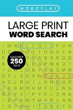 WordPlay: A Collection of 250 Word Search Puzzles