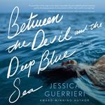 Between the Devil and the Deep Blue Sea