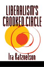 Liberalism's Crooked Circle