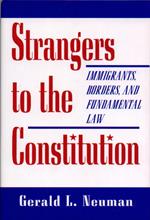 Strangers to the Constitution