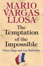 The Temptation of the Impossible: Victor Hugo and 