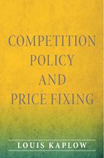 Competition Policy and Price Fixing