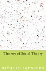 The Art of Social Theory