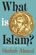 What Is Islam?