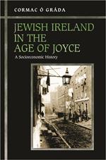 Jewish Ireland in the Age of Joyce