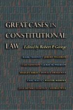 Great Cases in Constitutional Law