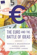 The Euro and the Battle of Ideas