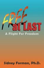Free at Last: A Flight for Freedom