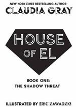 House of El Book One: The Shadow Threat