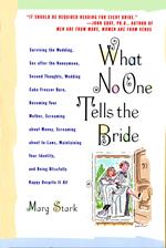 What No One Tells the Bride