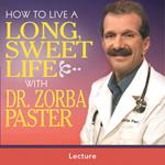 How to Live a Long Sweet Life