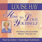 How to Love Yourself