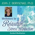 Meditations for Relaxation and Stress Reduction