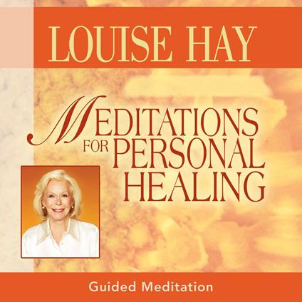 Meditations for Personal Healing