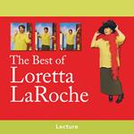 The Best of Loretta LaRoche