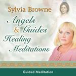 Angels and Guides Healing Meditations