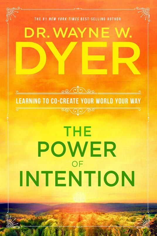 The Power of Intention