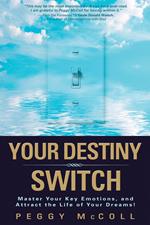 Your Destiny Switch