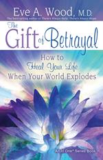 The Gift of Betrayal