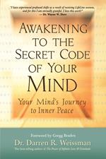 Awakening to the Secret Code of Your Mind