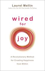 Wired for Joy!