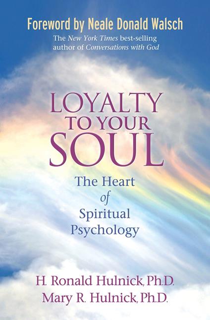 Loyalty to Your Soul