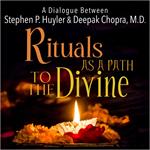 Rituals as a Path to the Divine