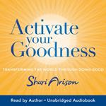 Activate Your Goodness