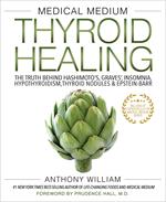 Medical Medium Thyroid Healing
