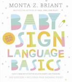 Baby Sign Language Basics: Early Communication for Hearing Babies and Toddlers, New & Expanded Edition PLUS DVD!