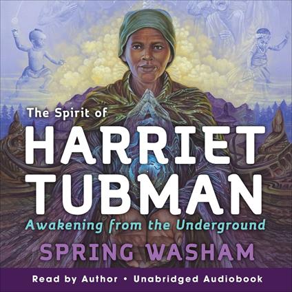 The Spirit of Harriet Tubman