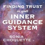 Finding Trust in Your Inner Guidance System