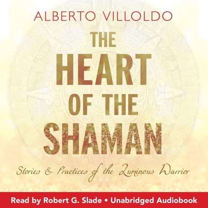 The Heart of the Shaman