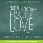 Nurturing Healing Love