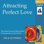 RX 17 Series: Attracting Perfect Love