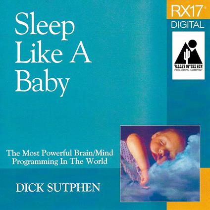 RX 17 Series: Sleep Like a Baby