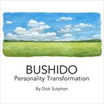 Bushido Personality Transformation