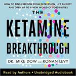 The Ketamine Breakthrough