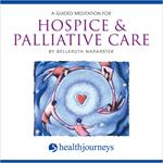 A Guided Meditation for Hospice & Pallitave Care