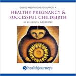 Guided Meditation To Support A Healthy Pregnancy & Successful Childbirth