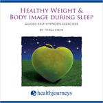 Healthy Weight and Body Image During Sleeep