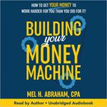 Building Your Money Machine