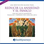 Meditación Para La Ansiedad Y El Pánico (Anxiety & Panic)