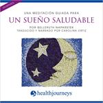 Una Meditación Guiada Para Un Sueño Saludable (Healthful Sleep)