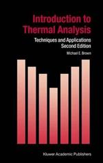 Introduction to Thermal Analysis: Techniques and Applications