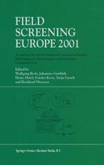 Field Screening Europe: Proceedings of the Second International Conference on Strategies and Techniques for the Investigation and Monitoring of Contaminated Sites