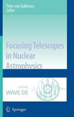 Focusing Telescopes in Nuclear Astrophysics