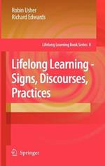 Lifelong Learning - Signs, Discourses, Practices